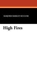 High Fires 1434422321 Book Cover