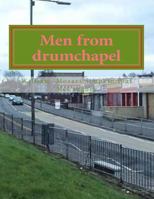 Men from drumchapel: trilogy 3 1986074307 Book Cover