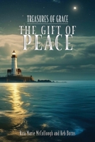 The Gift of Peace (Treasures of Grace) 1962218716 Book Cover