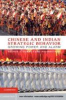 Chinese and Indian Strategic Behavior 1139337041 Book Cover