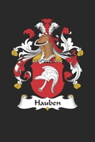 Hauben: Hauben Coat of Arms and Family Crest Notebook Journal (6 x 9 - 100 pages) 1704294568 Book Cover