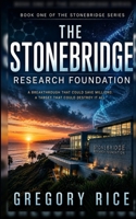 The Stonebridge Research Foundation (Stonebridge Series) B0HGZM7DZP Book Cover