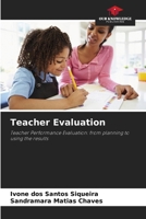 Teacher Evaluation: Teacher Performance Evaluation: from planning to using the results 6208670519 Book Cover