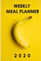 2020 Meal Planner For the Year: Weekly Meal Planner for 2020, Meal Planning Made Easy With This 53 Week Meal Planner Book, 6x9, Soft Cover, Matte Finish 167839050X Book Cover
