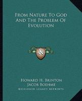 From Nature To God And The Problem Of Evolution 1425307310 Book Cover