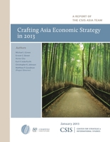 Crafting Asia Economic Strategy in 2013 144222441X Book Cover