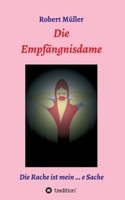 Die Empfängnisdame (German Edition) 3749729948 Book Cover