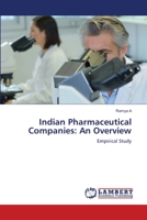 Indian Pharmaceutical Companies: An Overview 6203304964 Book Cover