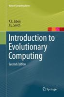Introduction to Evolutionary Computing (Natural Computing Series) 3540401849 Book Cover