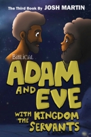 Adam and Eve with the Kingdom Servants 1088120725 Book Cover
