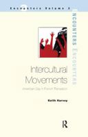 Intercultural Movements: American Gay in French Translation 1900650649 Book Cover