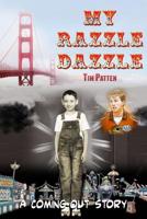 My Razzle Dazzle: A Coming-Out Story 1987788915 Book Cover
