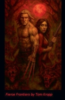 Fierce Frontiers B0FS6DN4CC Book Cover