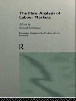The Flow Analysis of Labour Markets 1138974404 Book Cover