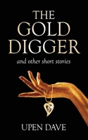 The Gold Digger and other stories 169556619X Book Cover