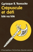 Crépuscule et défi (Encres Noires) (French Edition) 2858020949 Book Cover