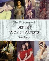 The Dictionary of British Women Artists 0718830849 Book Cover