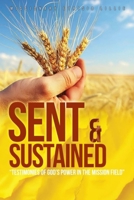 Sent and Sustained B0G4M7PN1F Book Cover