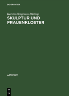Skulptur Und Frauenkloster (Artefact) 3050023945 Book Cover