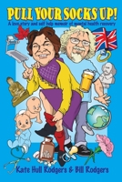 Pull Your Socks Up: A love story and self help memoir of mental health recovery 1803694068 Book Cover
