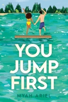 You Jump First B0FWZY1FYR Book Cover