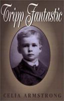 Tripp Fantastic 0738868957 Book Cover