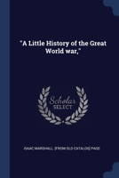 "A Little History of the Great World war," 1021942278 Book Cover