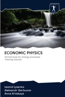 ECONOMIC PHYSICS: Formal tools for energy processes Training manual 6200888272 Book Cover