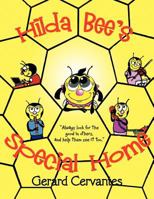 Hilda Bee's Special Home 1449731406 Book Cover