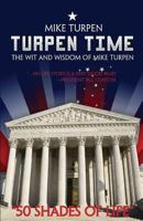Turpen Time: The Wit and Wisdom of Mike Turpen 1627467858 Book Cover