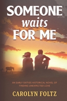 Someone Waits for Me B09GZ992GV Book Cover