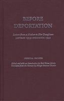 Before Deportation: Letters from a Mother to Her Daughters, January 1939-December 1942 0810114755 Book Cover