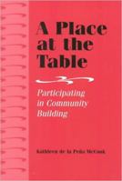A Place at the Table: Participating in Community Building 0838907881 Book Cover