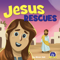 Jesus Rescues (A True Story about Jesus) 1683443535 Book Cover
