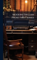Modern English Prose First Series B0FHC3HTQ9 Book Cover