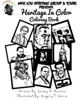 Heritage In Color: Presented By: The Miss Lou Heritage Group & Tours LLC. B085K7PGDB Book Cover