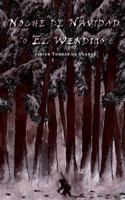Noche de Navidad o El Wendigo 1541233840 Book Cover