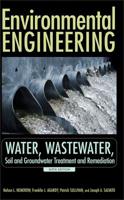 Environmental Engineering: Water, Wastewater, Soil and Groundwater Treatment and Remediation 0470083034 Book Cover