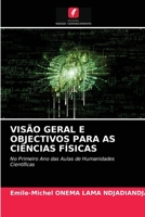 Visão Geral E Objectivos Para as Ciências Físicas 6203663832 Book Cover