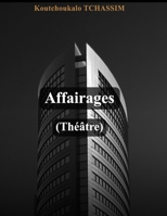 Affairages (Théâtre) 1988391148 Book Cover