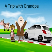 A Trip with Grandpa 152397947X Book Cover