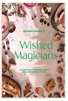 Wished Magicians: Self Caring Routines B0BW283QLX Book Cover