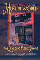 New Media in the Muslim World: The Emerging Public Sphere (Middle East Studies) 0253216052 Book Cover