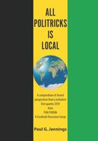 All Politricks Is Local: A Compendium of Shared Perspectives from a Turbulent First Quarter 2019 1093521163 Book Cover