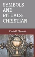 Symbols and Rituals: Christian B09HHKNQD9 Book Cover