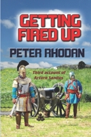 Getting Fired Up (Arturo Sandus) B08L65WH6Z Book Cover