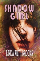 Shadow Girl: Voices out of Silence B0BBXZ6CQ5 Book Cover