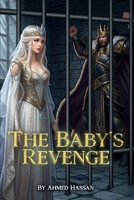 The Baby's Revenge 1970864494 Book Cover