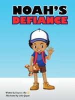 Noah's Defiance 1088077439 Book Cover