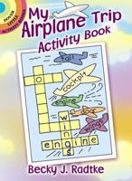 My Airplane Trip Activity Book 0486780740 Book Cover